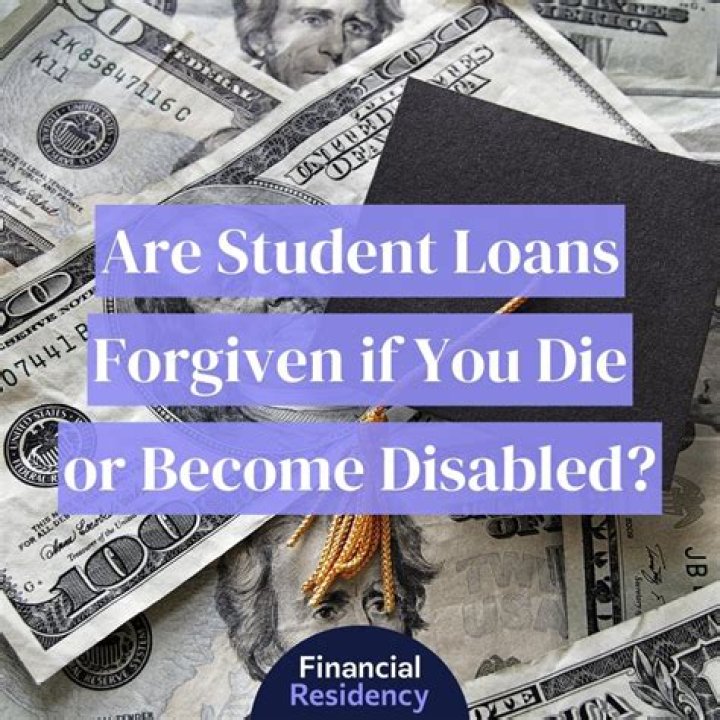 Are federal loans forgiven if you die?