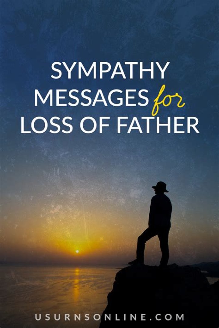 What to say when a father has passed?